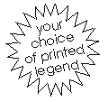 Your choice of printed legend - star